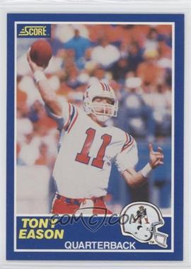 1989 Score - [Base] #32 - Tony Eason