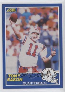 1989 Score - [Base] #32 - Tony Eason