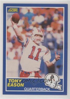 1989 Score - [Base] #32 - Tony Eason