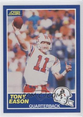 1989 Score - [Base] #32 - Tony Eason