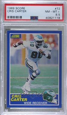 1989 Score - [Base] #72 - Cris Carter [PSA 8.5 NM‑MT+]