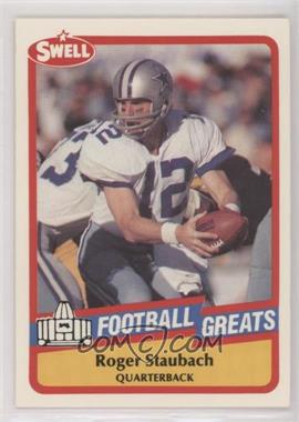 1989 Swell Football Greats - [Base] #134 - Roger Staubach