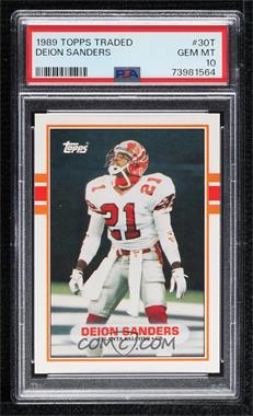 1989 Topps Traded - [Base] #30T - Deion Sanders [PSA 10 GEM MT]