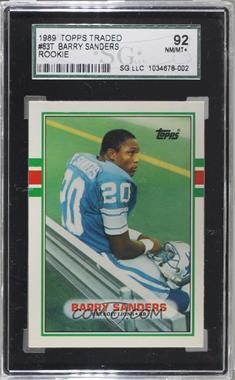 1989 Topps Traded - [Base] #83T - Barry Sanders [SGC 92 NM/MT+ 8.5]