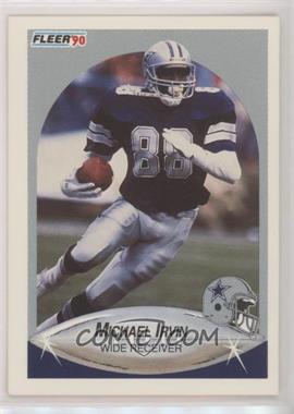 1990 Fleer - [Base] #389 - Michael Irvin