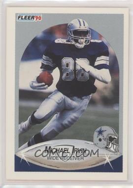 1990 Fleer - [Base] #389 - Michael Irvin