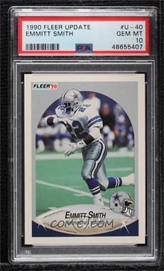 1990 Fleer Update - [Base] #U-40.2 - Emmitt Smith (Small NFLPA Logo) [PSA 10 GEM MT]