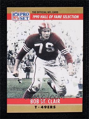 1990 Pro Set - [Base] - Blank Back #29 - Hall of Fame Selection - Bob St. Clair