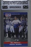 Bill Parcells [CAS Certified Sealed]