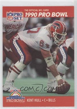 1990 Pro Set - [Base] #345 - Pro Bowl - Kent Hull