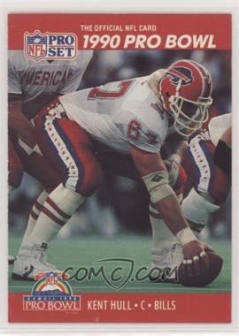 1990 Pro Set - [Base] #345 - Pro Bowl - Kent Hull