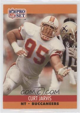 1990 Pro Set - [Base] #657.1 - Curt Jarvis (No "The Official NFL Card" on Front)
