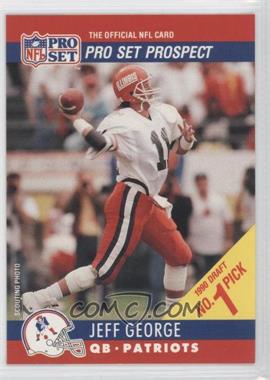 1990 Pro Set - Draft Day #669.1 - Jeff George (New England Patriots)