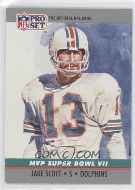 1990 Pro Set - Super Bowl MVP's #7 - Jake Scott