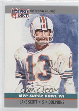 1990 Pro Set - Super Bowl MVP's #7 - Jake Scott