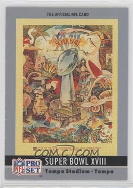 1990 Pro Set - Super Bowl Theme Art #18 - Super Bowl XVIII