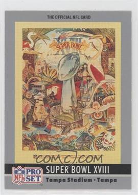 1990 Pro Set - Super Bowl Theme Art #18 - Super Bowl XVIII
