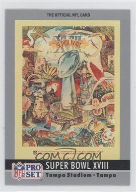 1990 Pro Set - Super Bowl Theme Art #18 - Super Bowl XVIII