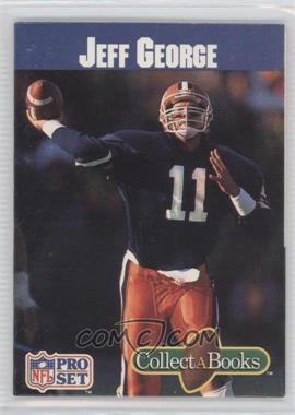 1990 Pro Set Collect-A-Books - [Base] #_JEGE - Jeff George