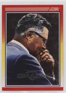 1990 Score - [Base] #603.2 - Vince Lombardi (Curtis Mgt. copyright on back)