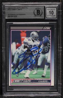 1990 Score - Rookie & Traded (Supplemental) #101T - Emmitt Smith [BAS BGS Authentic]