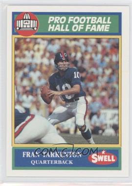 1990 Swell Pro Football Hall of Fame - [Base] #138 - Fran Tarkenton