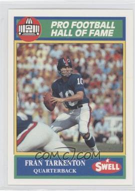 1990 Swell Pro Football Hall of Fame - [Base] #138 - Fran Tarkenton