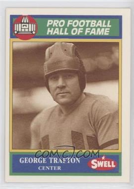 1990 Swell Pro Football Hall of Fame - [Base] #22 - George Trafton [EX to NM]