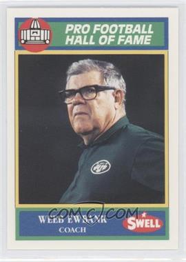 1990 Swell Pro Football Hall of Fame - [Base] #98 - Weeb Ewbank