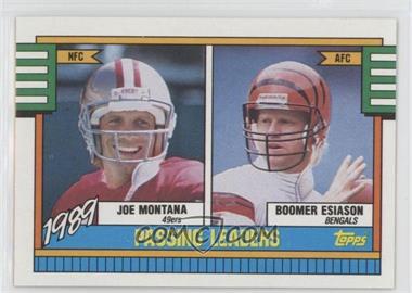 1990 Topps - [Base] #229 - 1989 Passing Leaders (Joe Montana, Boomer Esiason) (With Hashmarks)