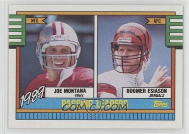 1990 Topps - [Base] #229 - 1989 Passing Leaders (Joe Montana, Boomer Esiason) (With Hashmarks)