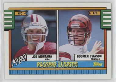 1990 Topps - [Base] #229 - 1989 Passing Leaders (Joe Montana, Boomer Esiason) (With Hashmarks)