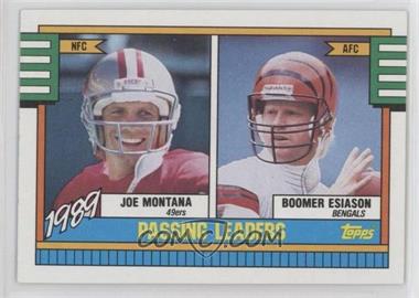 1990 Topps - [Base] #229 - 1989 Passing Leaders (Joe Montana, Boomer Esiason) (With Hashmarks)