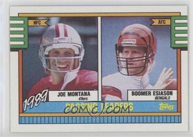 1990 Topps - [Base] #229 - 1989 Passing Leaders (Joe Montana, Boomer Esiason) (With Hashmarks)