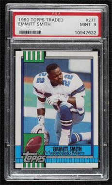 1990 Topps Traded - [Base] #27T - Emmitt Smith [PSA 9 MINT]