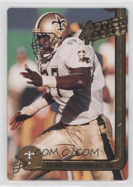 1991 Action Packed - [Base] #179.1 - Renaldo Turnbull (White Helmet Logo)