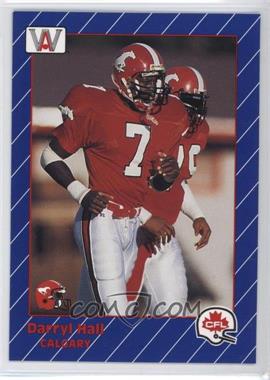 1991 All World CFL - [Base] #25 - Darryl Hall