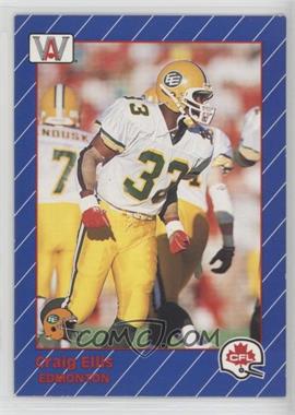 1991 All World CFL - [Base] #37 - Craig Ellis