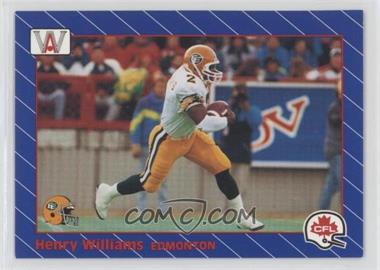 1991 All World CFL - [Base] #46 - Henry Williams