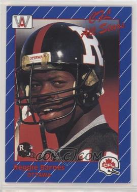 1991 All World CFL - [Base] #55 - Reggie Barnes