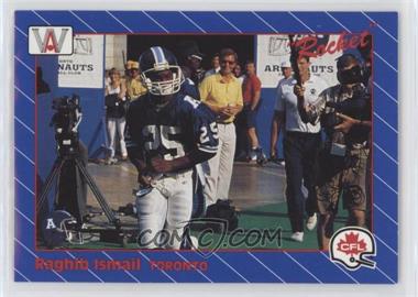 1991 All World CFL French - [Base] #101 - Raghib Ismail [EX to NM]