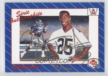 1991 All World CFL French - [Base] #1.2 - Raghib Ismail (Autographed; French Back) /400