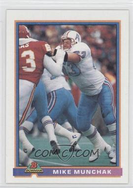 1991 Bowman - [Base] #191 - Mike Munchak