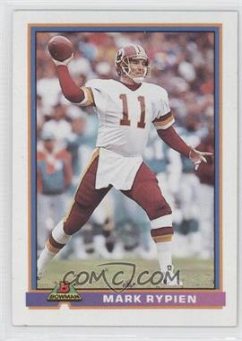 1991 Bowman - [Base] #531 - Mark Rypien