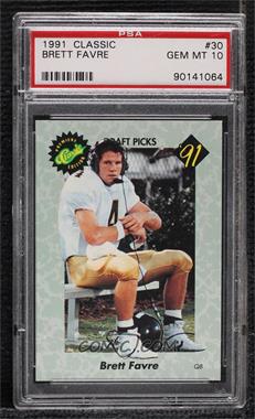 1991 Classic Draft Picks - [Base] #30 - Brett Favre [PSA 10 GEM MT]