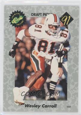 1991 Classic Draft Picks - [Base] #39 - Wesley Carroll