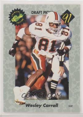 1991 Classic Draft Picks - [Base] #39 - Wesley Carroll