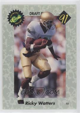 1991 Classic Draft Picks - [Base] #42 - Ricky Watters