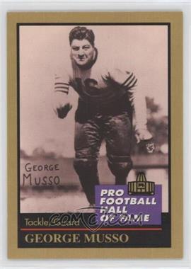 1991 Enor Pro Football Hall of Fame - [Base] #104 - George Musso [EX to NM]