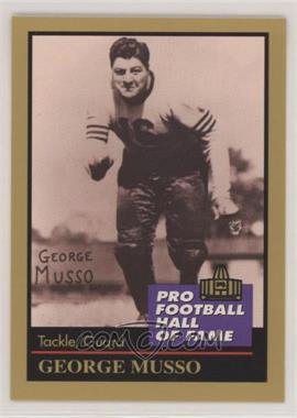 1991 Enor Pro Football Hall of Fame - [Base] #104 - George Musso